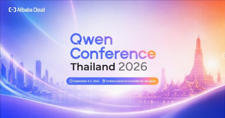 Alibaba Cloud ขอเชิญร่วมงานสัมมนา Qwen Conference Thailand 2026 [4 ก.ย. 2026 – 13.00น.]
